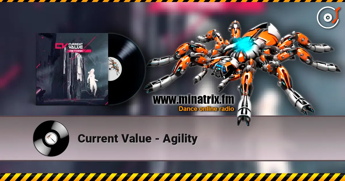 Current Value - Agility 高品质在线收听 | Minatrix.FM