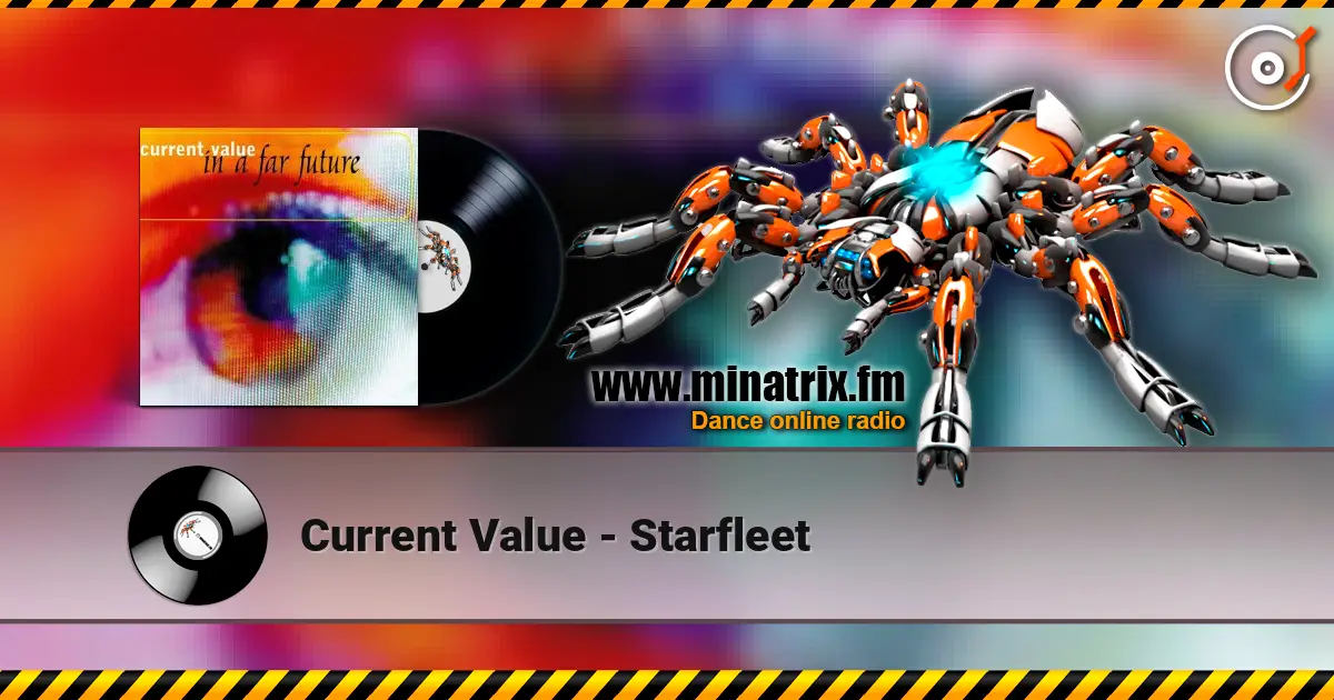 Current Value - Starfleet 高品质在线收听 | Minatrix.FM