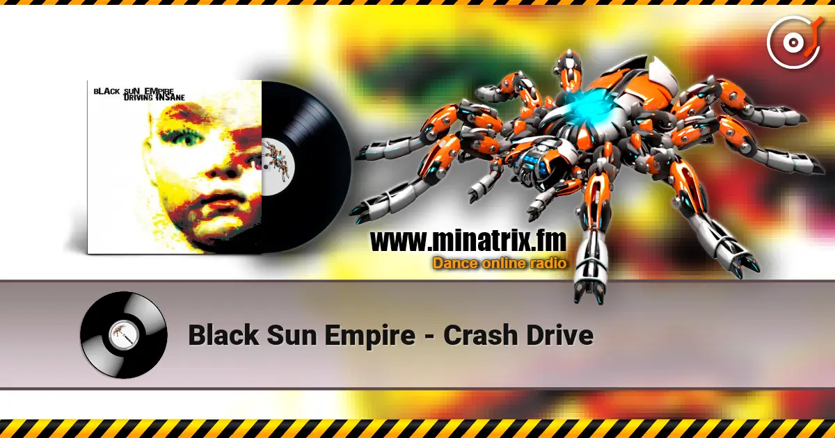 Black Sun Empire - Crash Drive 高品质在线收听 | Minatrix.FM
