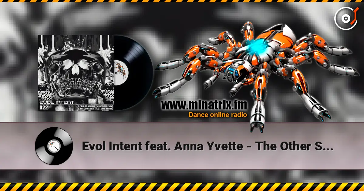 Evol Intent feat. Anna Yvette - The Other Side 高品质在线收听 | Minatrix.FM