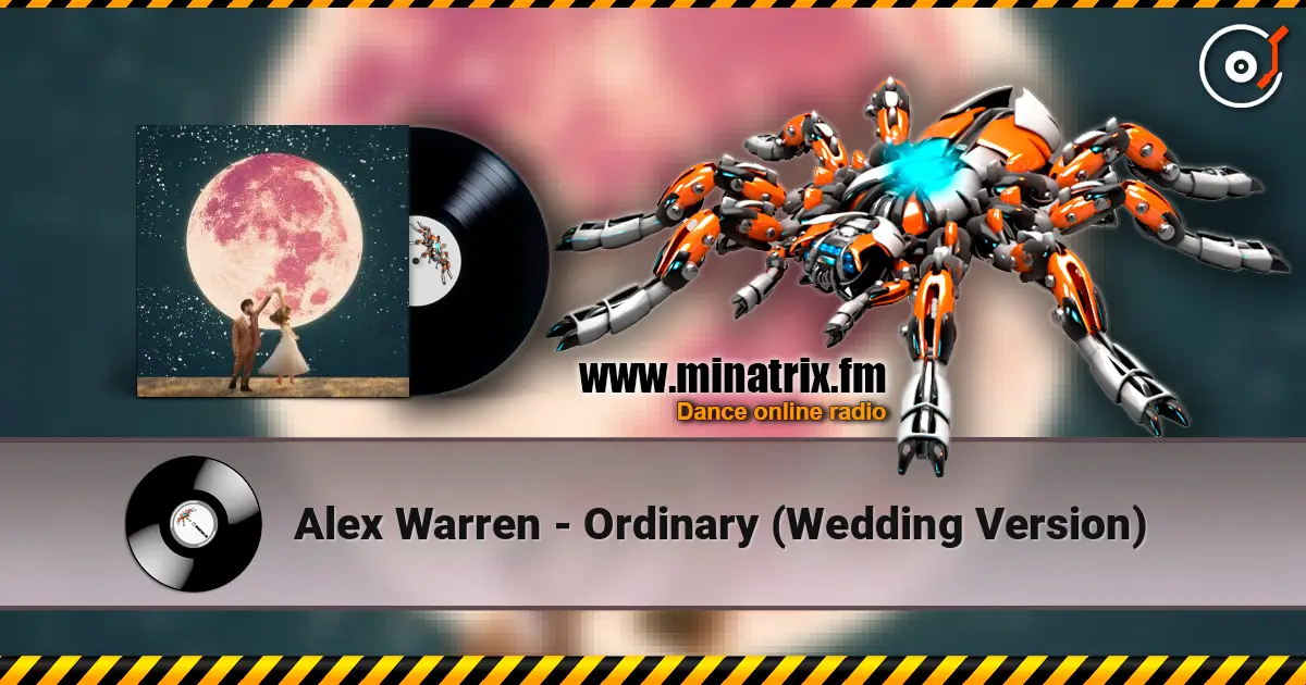 Alex Warren - Ordinary (Wedding Version) 高品质在线收听 | Minatrix.FM