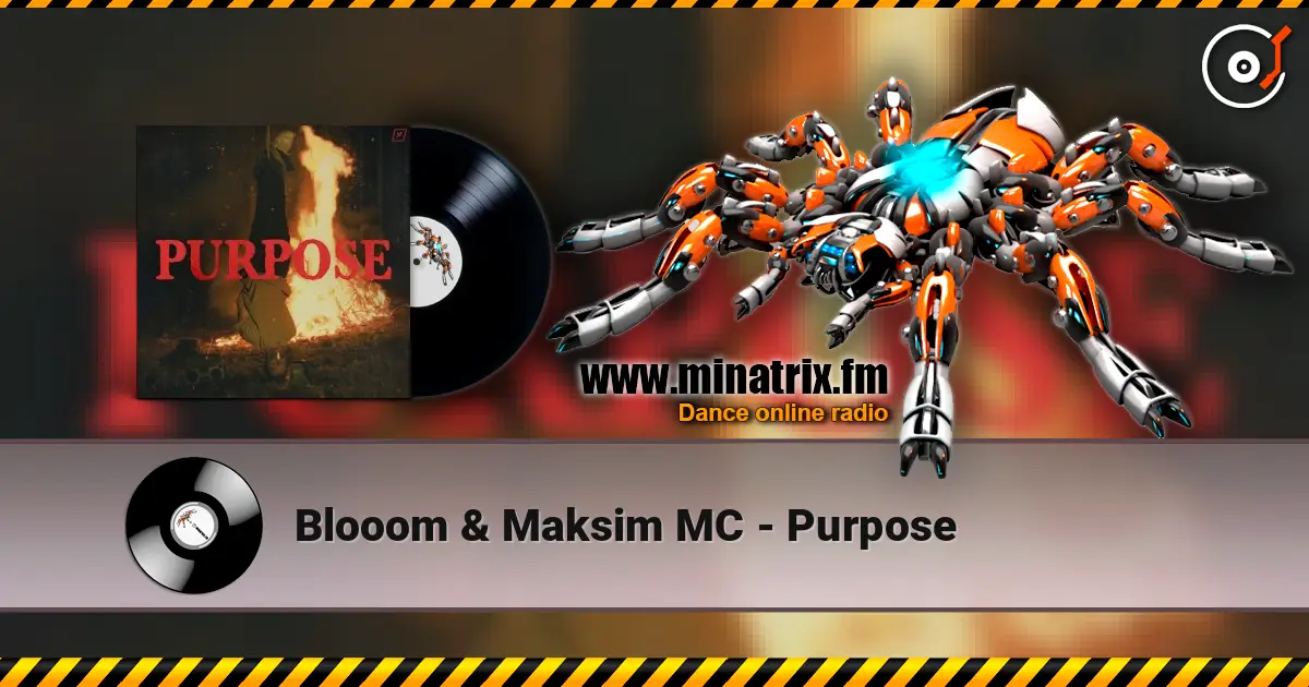 Blooom & Maksim MC - Purpose 高品质在线收听 | Minatrix.FM