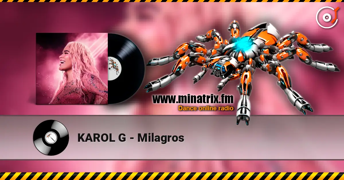 KAROL G - Milagros 高品质在线收听 | Minatrix.FM
