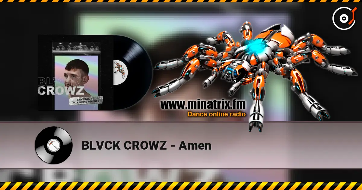 BLVCK CROWZ - Amen 高品质在线收听 | Minatrix.FM