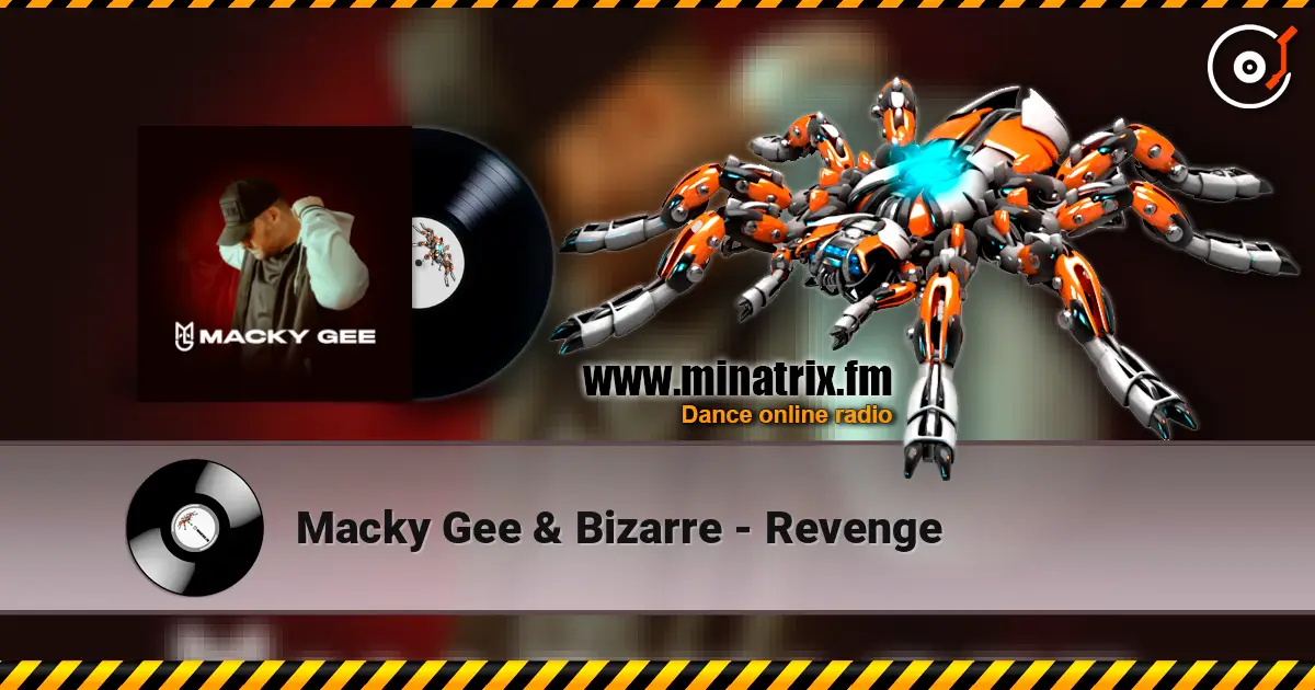 Macky Gee & Bizarre - Revenge 高品质在线收听 | Minatrix.FM