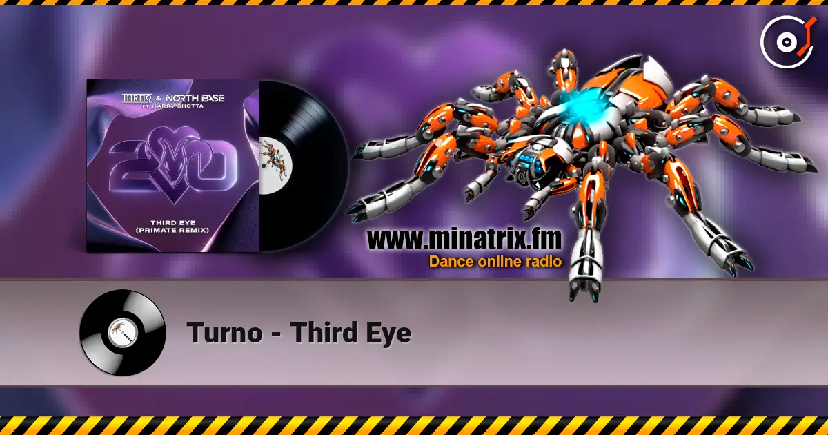 Turno - Third Eye 高品质在线收听 | Minatrix.FM