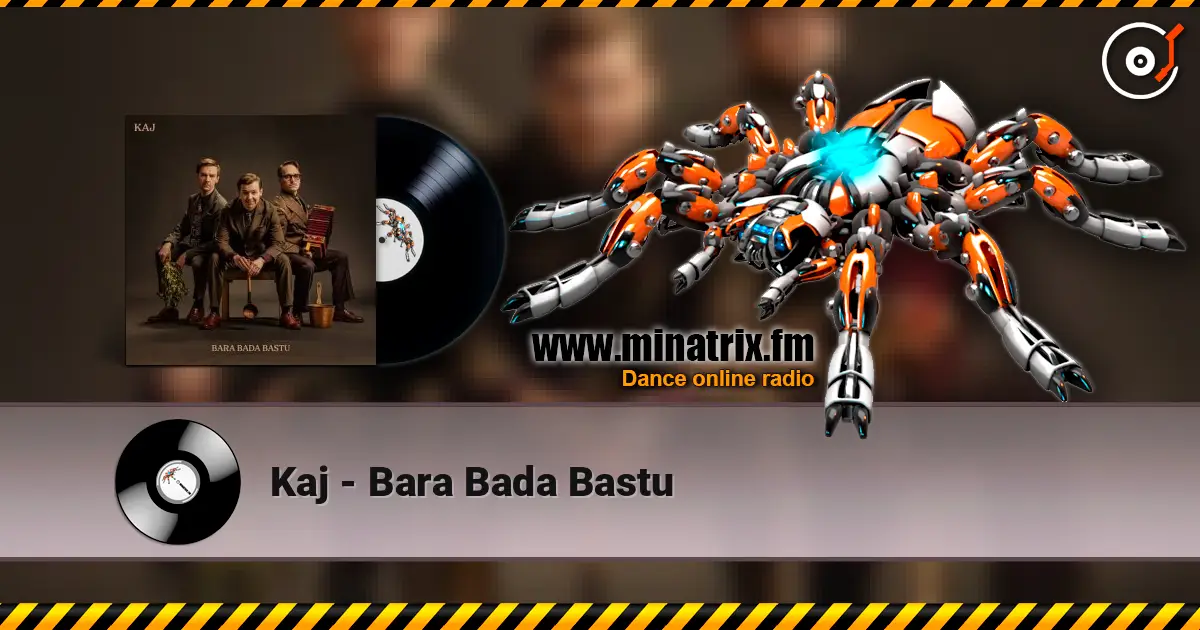 Kaj - Bara Bada Bastu 高品质在线收听 | Minatrix.FM
