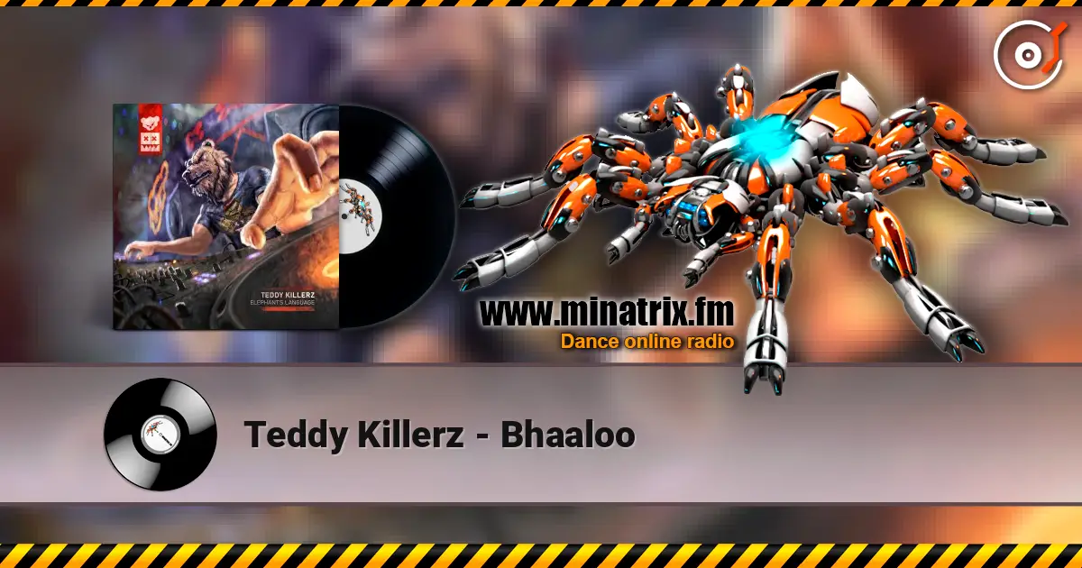 Teddy Killerz - Bhaaloo 高品质在线收听 | Minatrix.FM