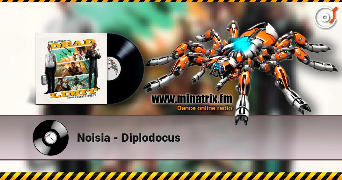Noisia - Diplodocus 高品质在线收听 | Minatrix.FM