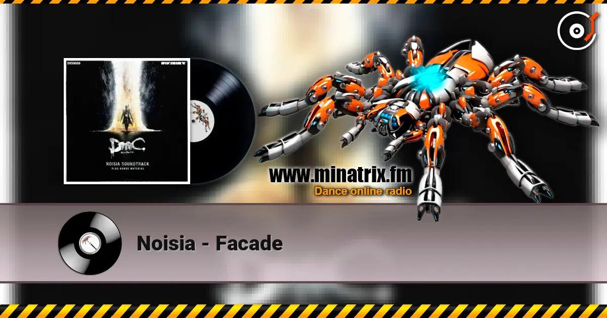 Noisia - Facade 高品质在线收听 | Minatrix.FM