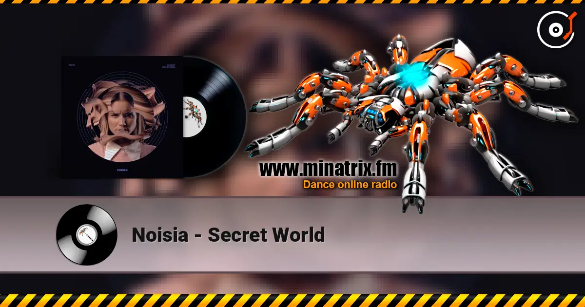 Noisia - Secret World 高品质在线收听 | Minatrix.FM