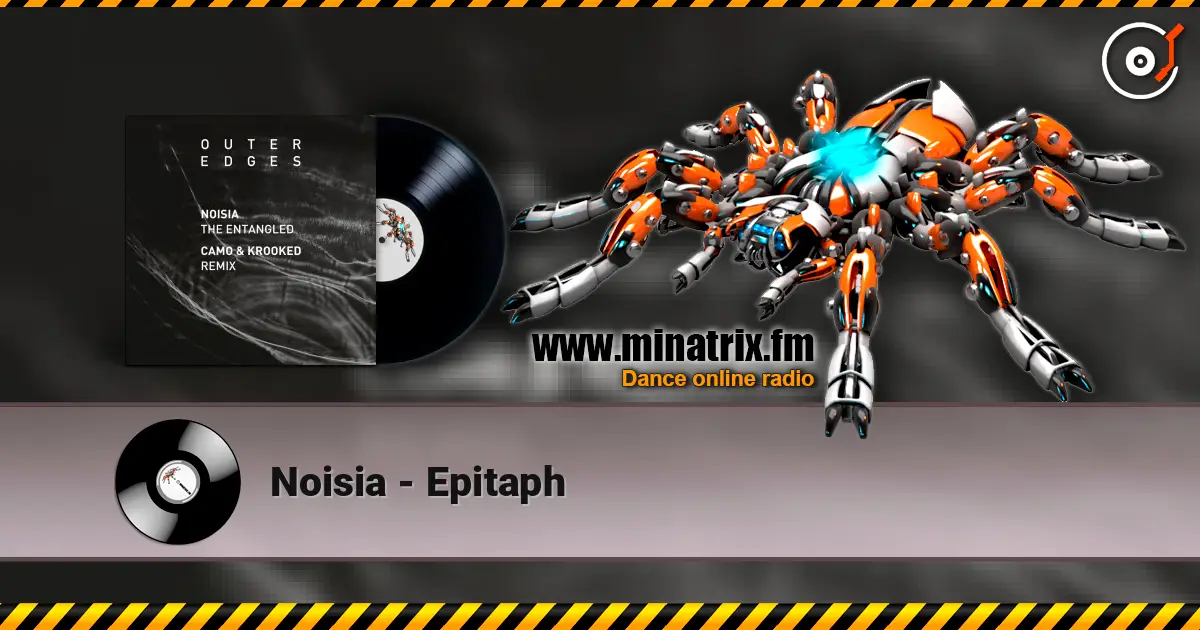 Noisia - Epitaph 高品质在线收听 | Minatrix.FM