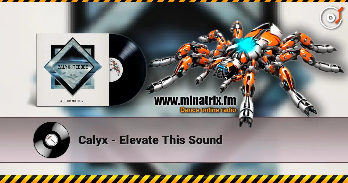 Calyx - Elevate This Sound listen online in high quality | Minatrix.FM