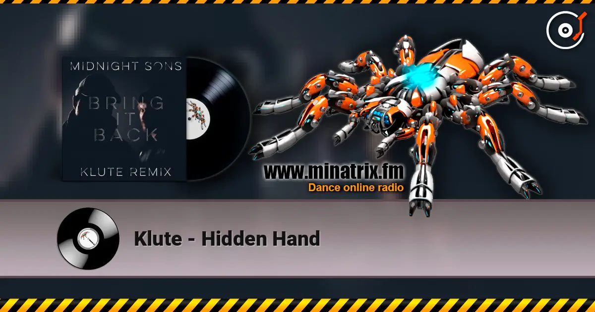Klute - Hidden Hand 高品质在线收听 | Minatrix.FM