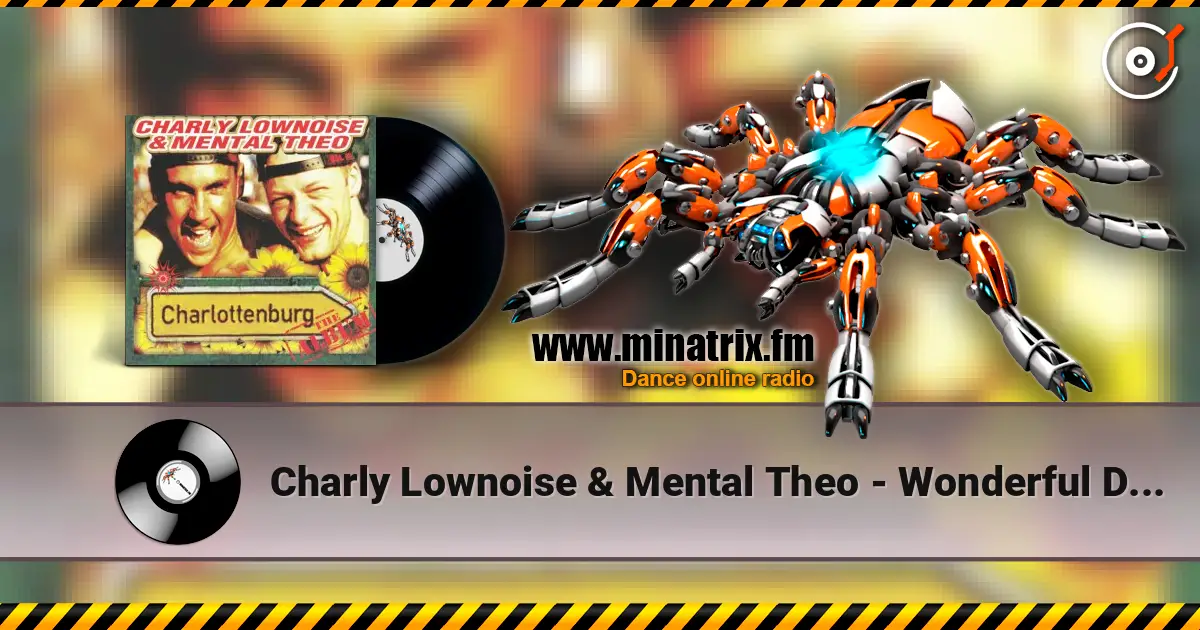 Charly Lownoise & Mental Theo - Wonderful Days (Remix) 高品质在线收听 | Minatrix.FM