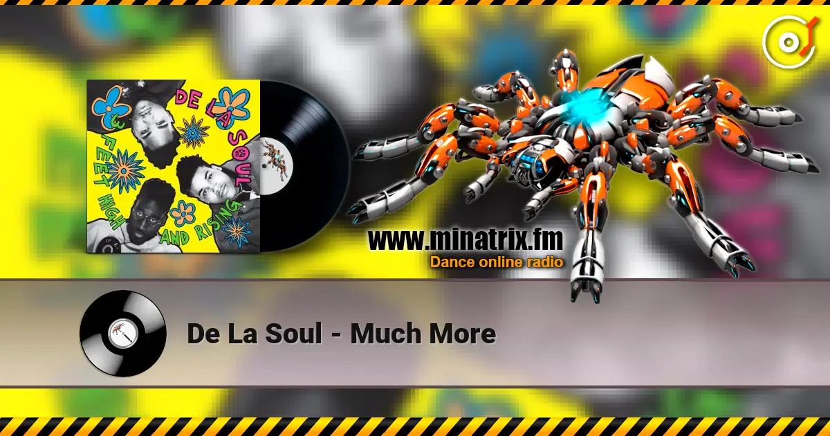 De La Soul - Much More 高品质在线收听 | Minatrix.FM
