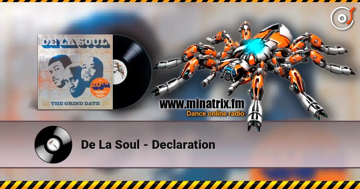 De La Soul - Declaration 高品质在线收听 | Minatrix.FM