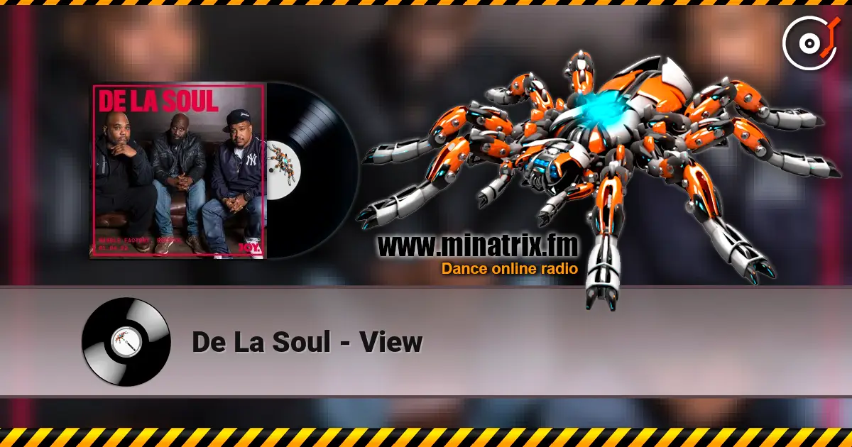 De La Soul - View 高品质在线收听 | Minatrix.FM