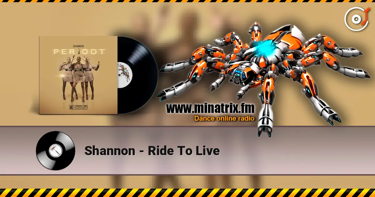 Shannon - Ride To Live 高品质在线收听 | Minatrix.FM
