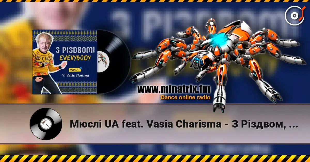 Мюслі UA feat. Vasia Charisma - З Різдвом, Everybody 高品质在线收听 | Minatrix.FM
