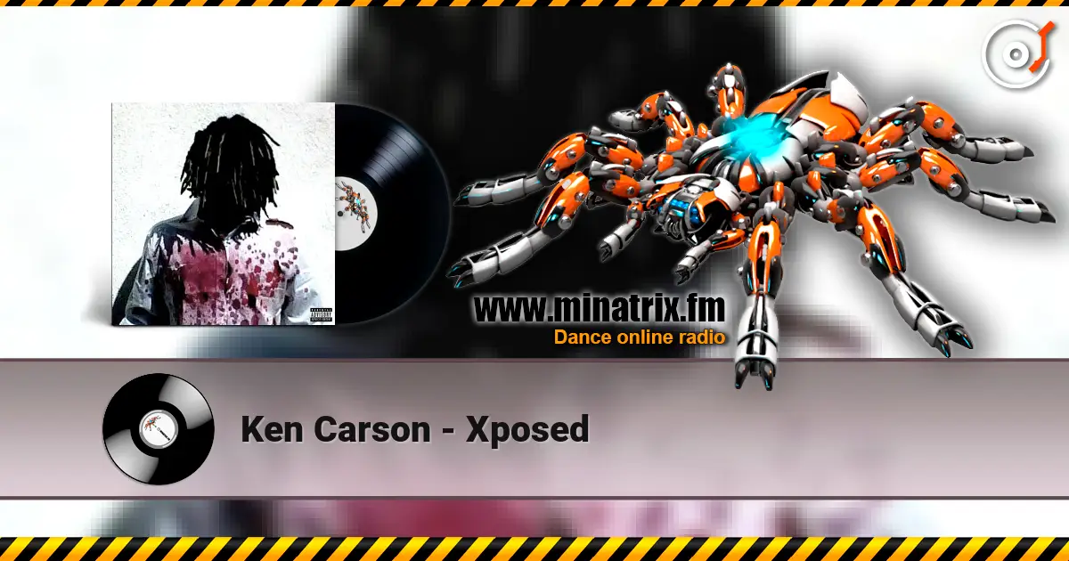 Ken Carson - Xposed 高品质在线收听 | Minatrix.FM