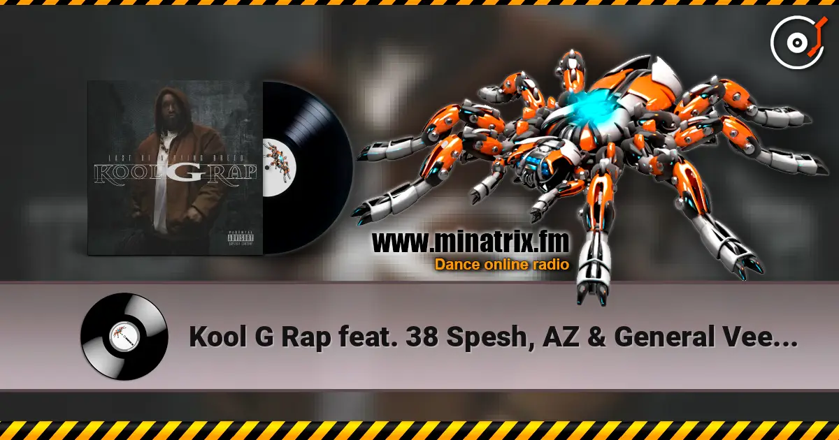 Kool G Rap feat. 38 Spesh, AZ & General Vee - Born Hustler 高品质在线收听 | Minatrix.FM