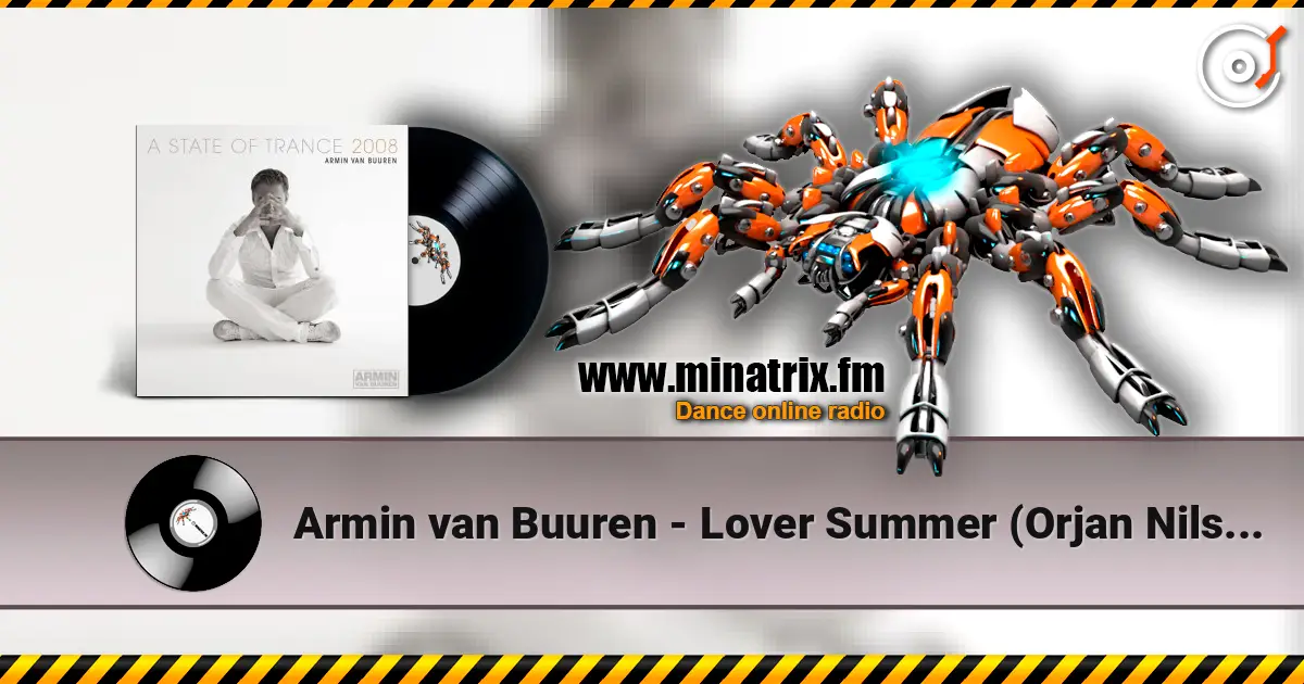 Armin van Buuren - Lover Summer (Orjan Nilsen Remix) 高品质在线收听 | Minatrix.FM