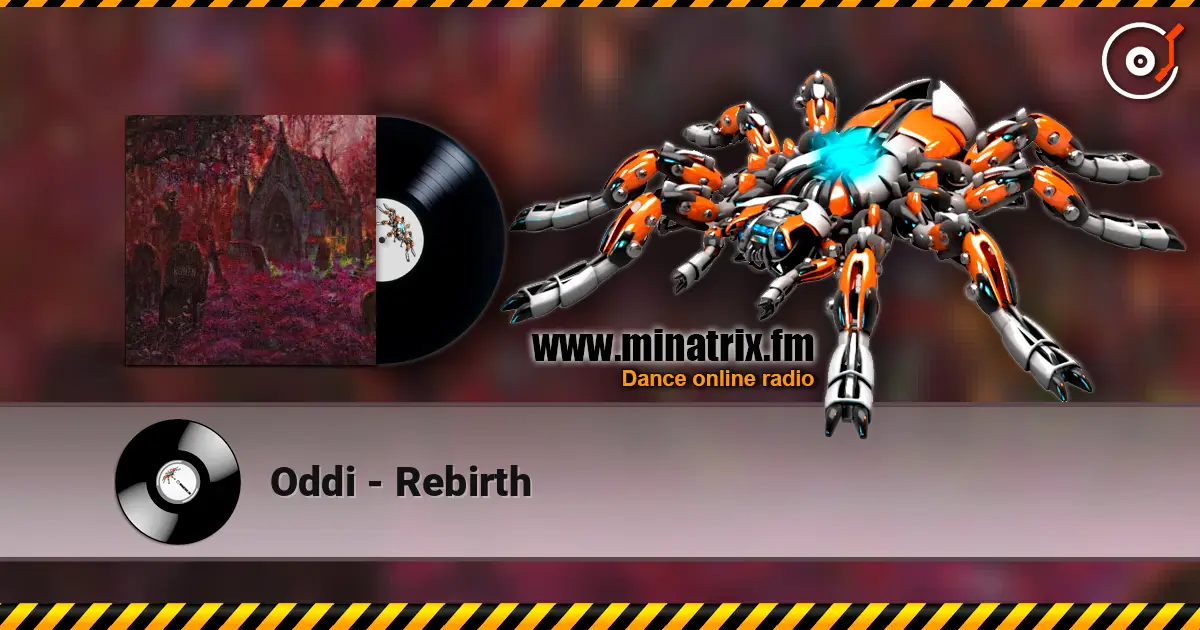 Oddi - Rebirth 高品质在线收听 | Minatrix.FM