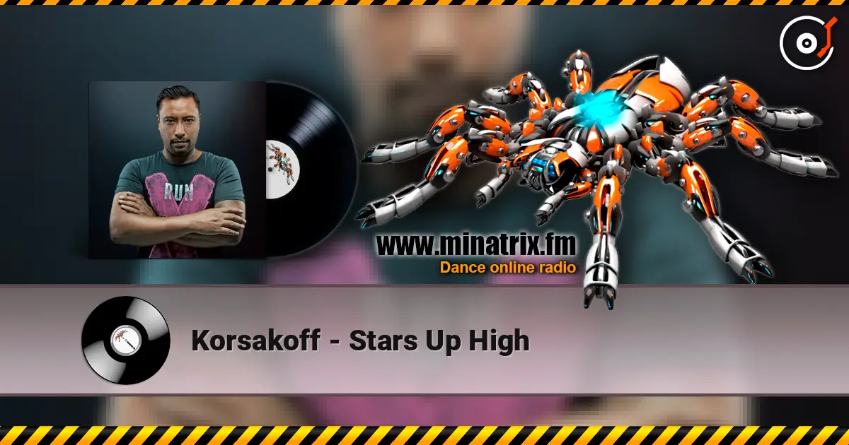 Korsakoff - Stars Up High 高品质在线收听 | Minatrix.FM