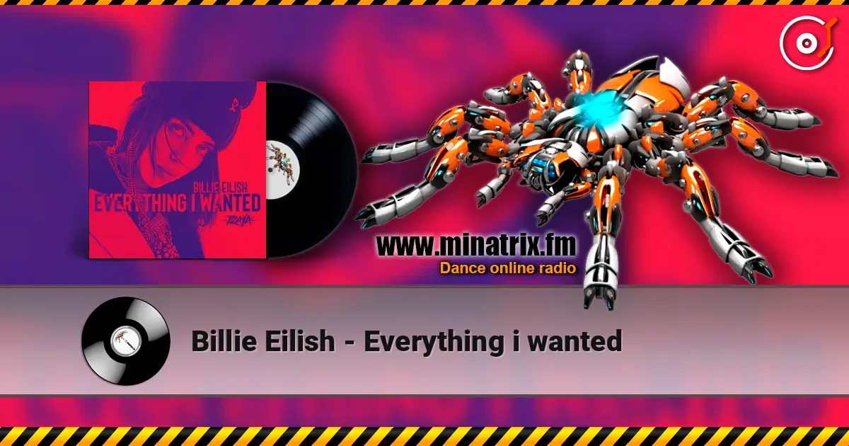 Billie Eilish - Everything i wanted 高品质在线收听 | Minatrix.FM