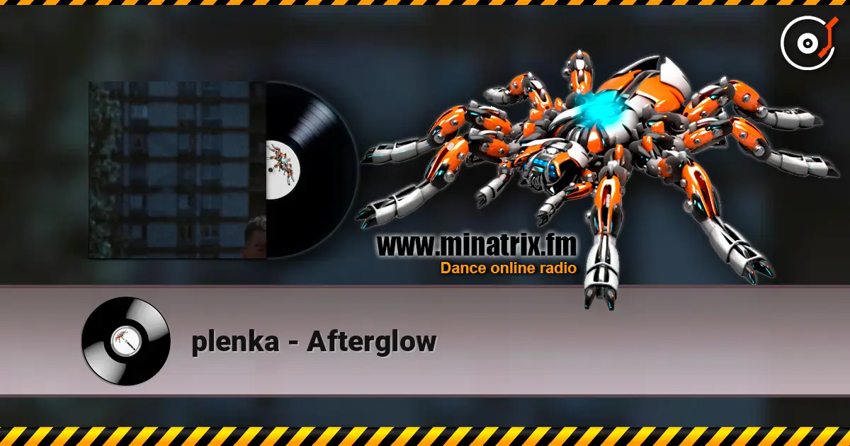plenka - Afterglow 高品质在线收听 | Minatrix.FM