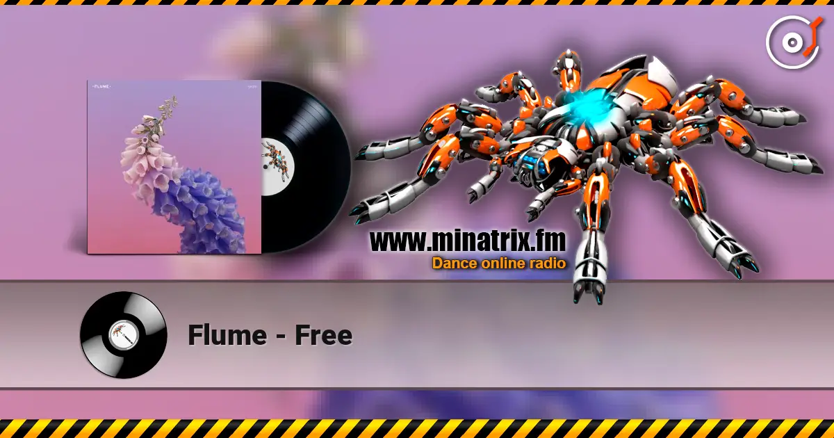 Flume - Free 高品质在线收听 | Minatrix.FM