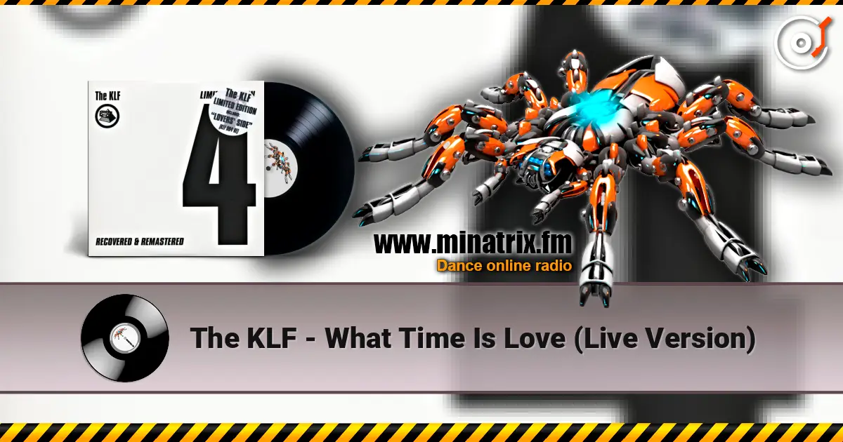 The KLF - What Time Is Love (Live Version) 高品质在线收听 | Minatrix.FM