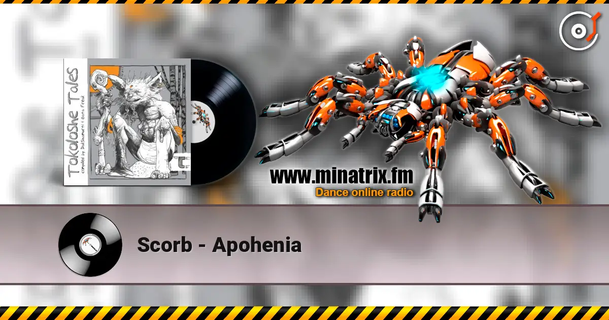 Scorb - Apohenia 高品质在线收听 | Minatrix.FM