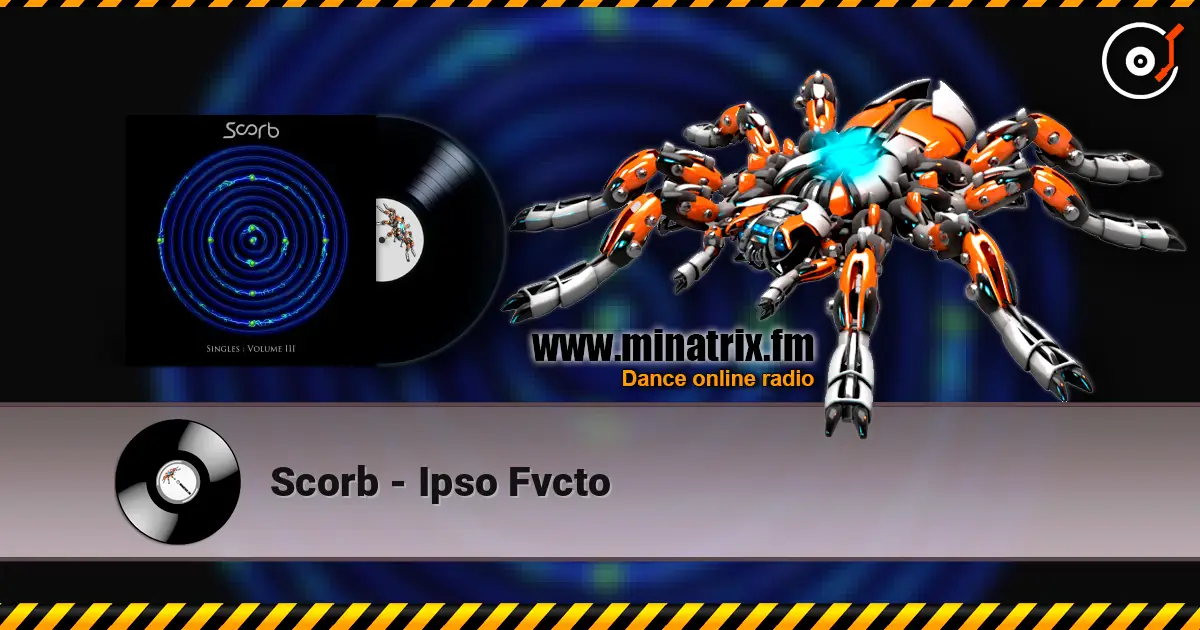 Scorb - Ipso Fvcto 高品质在线收听 | Minatrix.FM