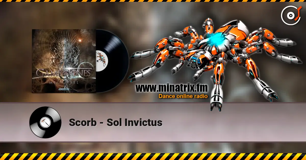 Scorb - Sol Invictus 高品质在线收听 | Minatrix.FM