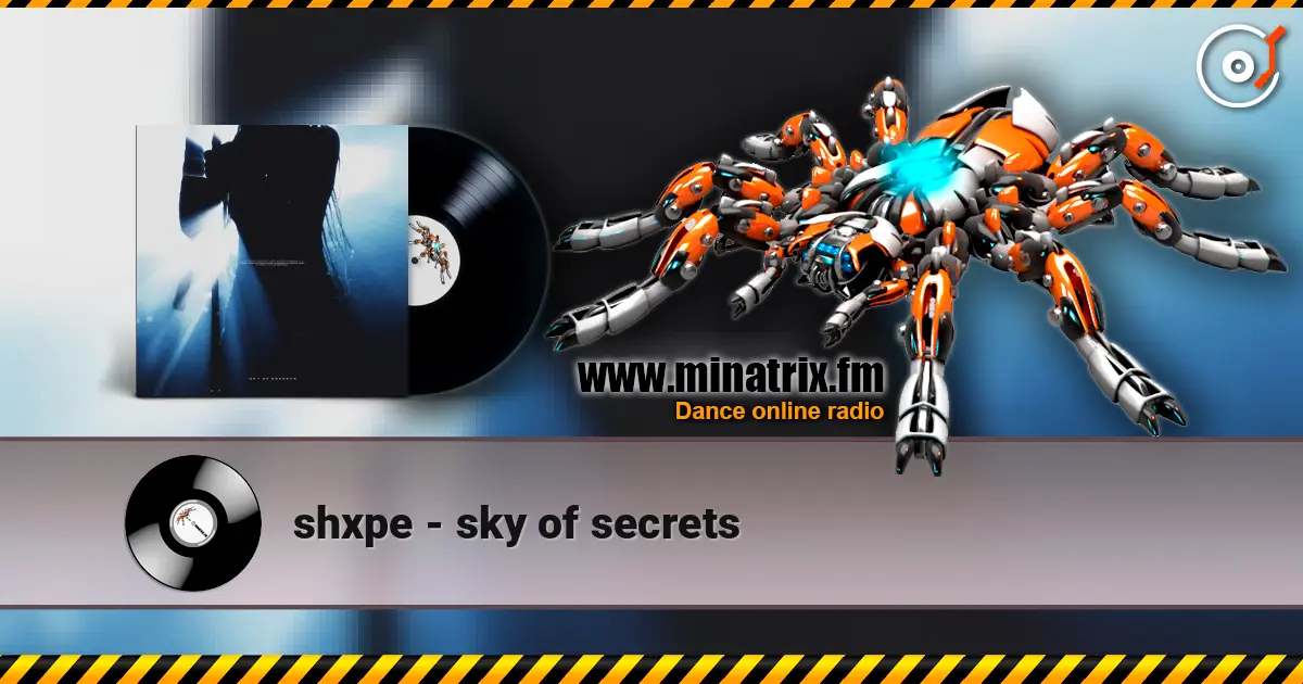 shxpe - sky of secrets 高品质在线收听 | Minatrix.FM