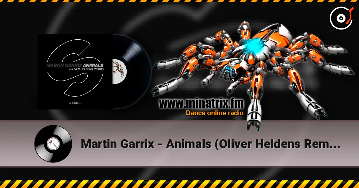 Martin Garrix - Animals (Oliver Heldens Remix) 高品质在线收听 | Minatrix.FM