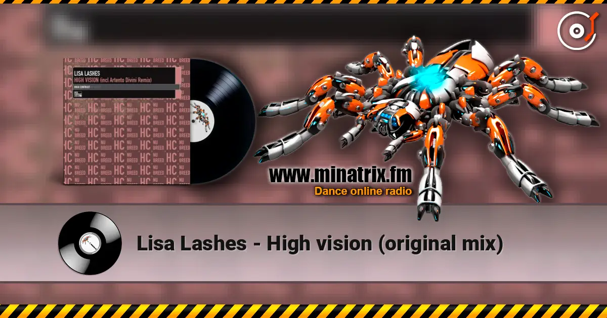Lisa Lashes - High vision (original mix) 高品质在线收听 | Minatrix.FM
