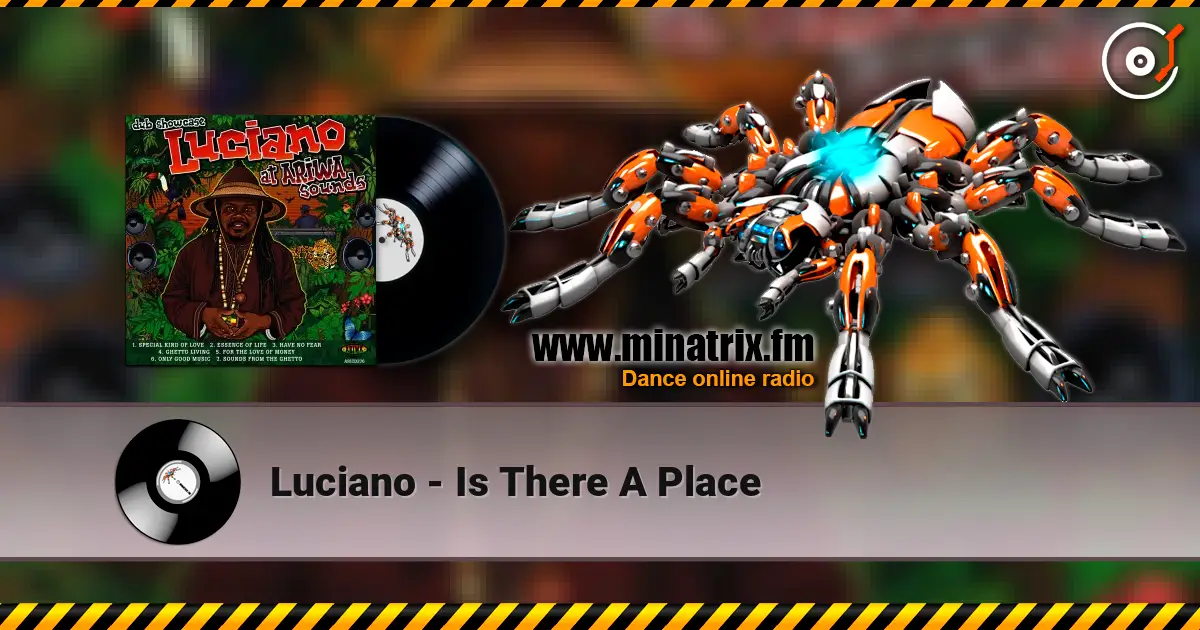 Luciano - Is There A Place 高品质在线收听 | Minatrix.FM