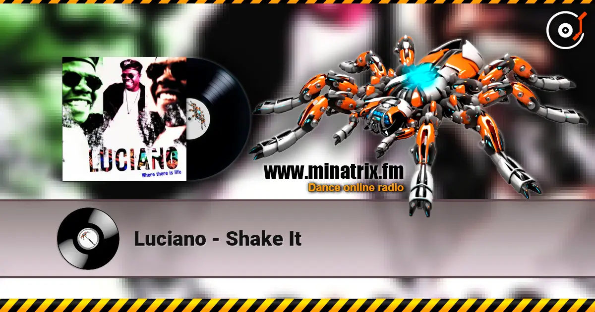 Luciano - Shake It 高品质在线收听 | Minatrix.FM