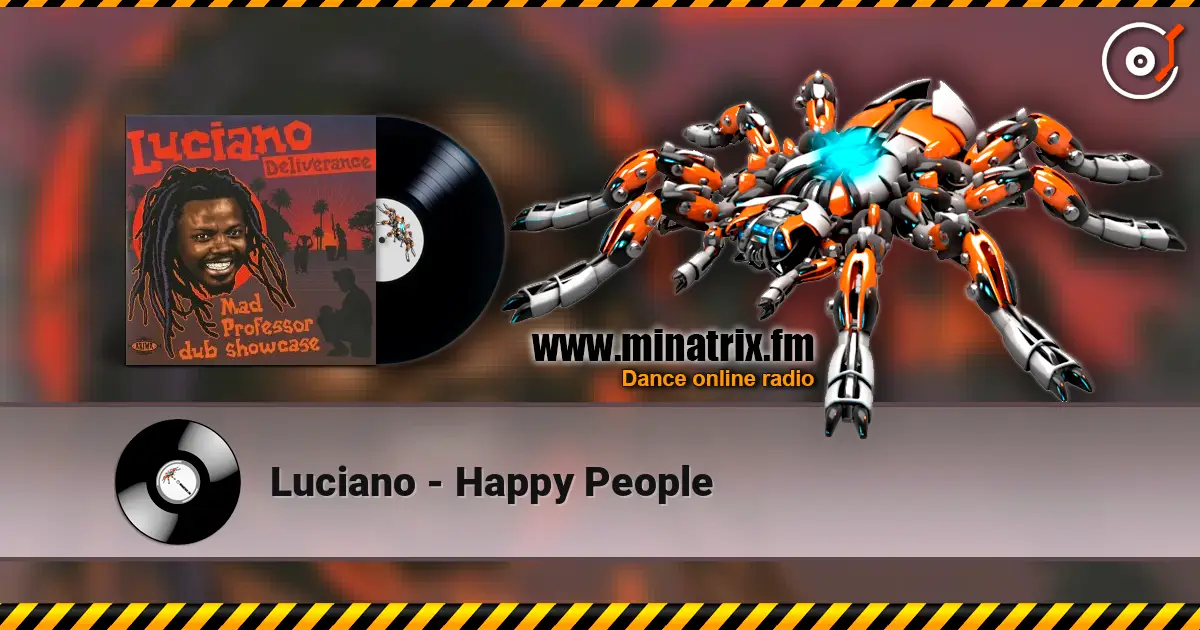 Luciano - Happy People 高品质在线收听 | Minatrix.FM