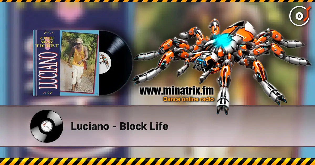 Luciano - Block Life 高品质在线收听 | Minatrix.FM