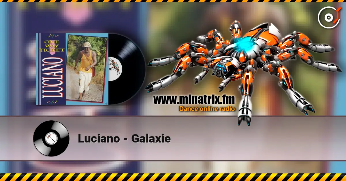 Luciano - Galaxie 高品质在线收听 | Minatrix.FM