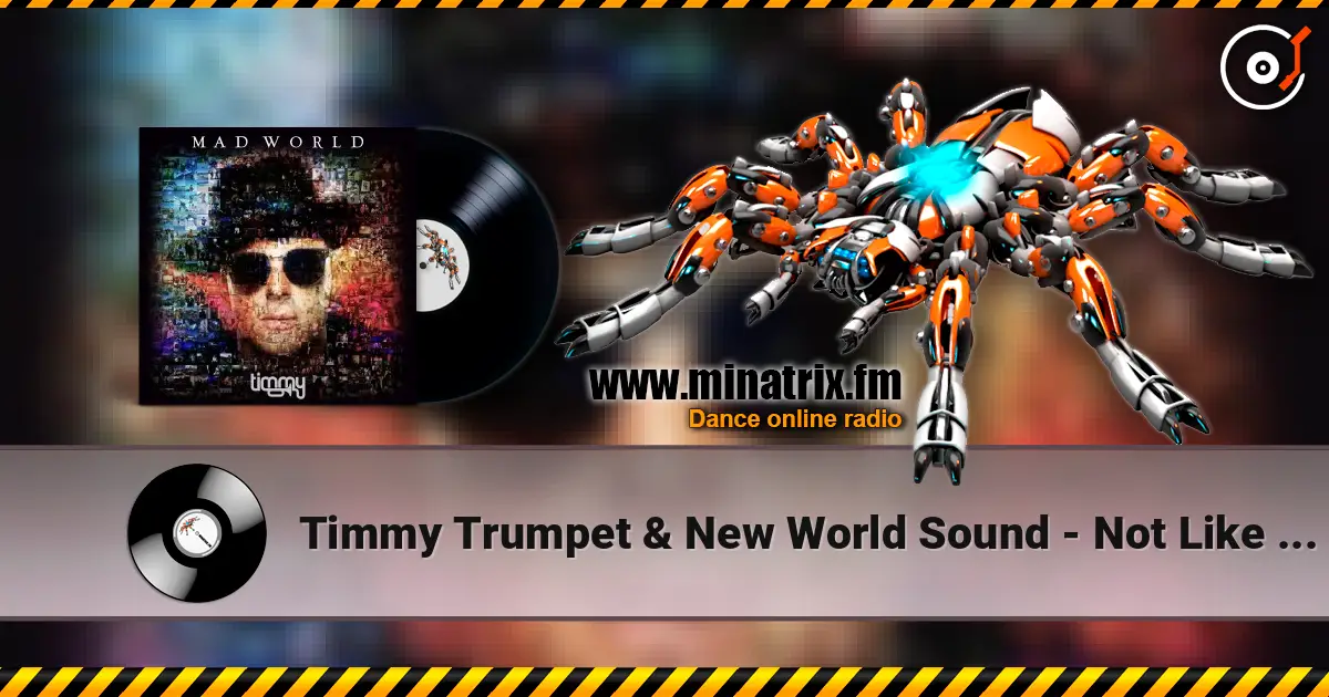 Timmy Trumpet & New World Sound - Not Like You (feat. Kheela) 高品质在线收听 | Minatrix.FM