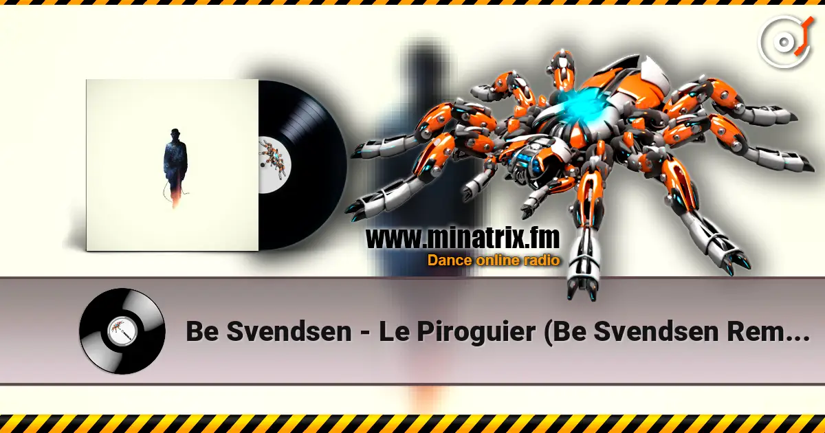 Be Svendsen - Le Piroguier (Be Svendsen Remix) 高品质在线收听 | Minatrix.FM
