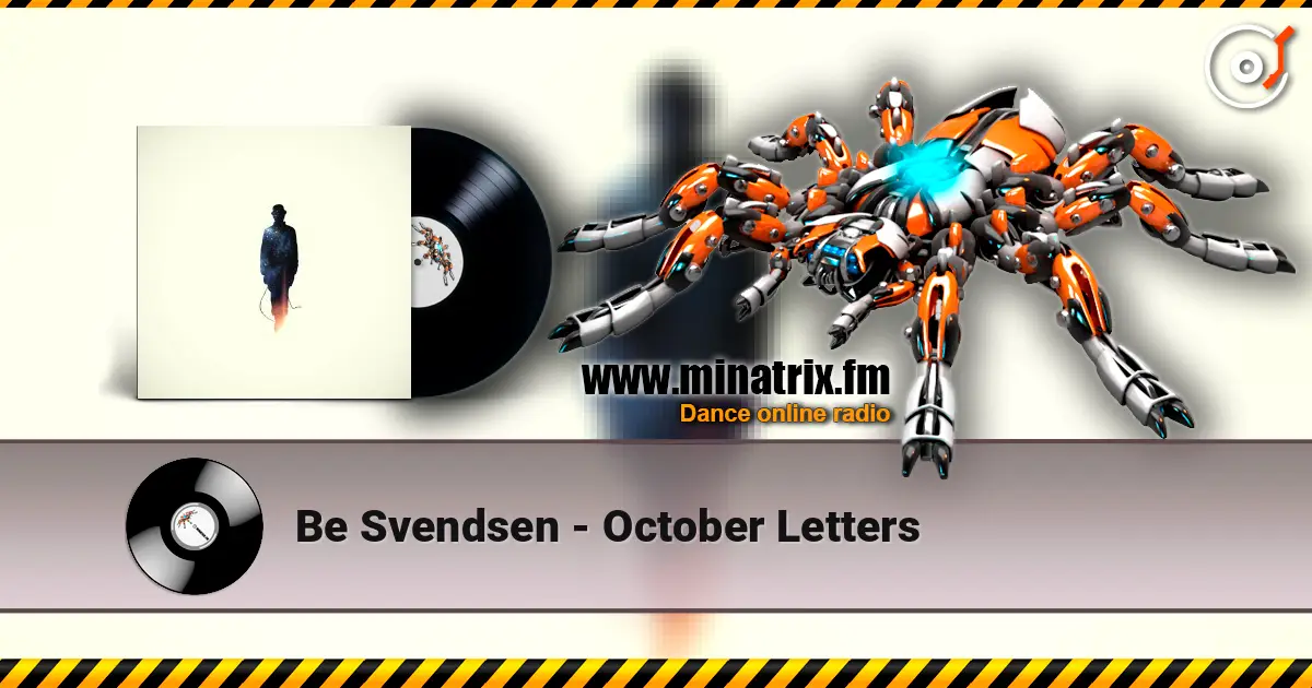 Be Svendsen - October Letters 高品质在线收听 | Minatrix.FM