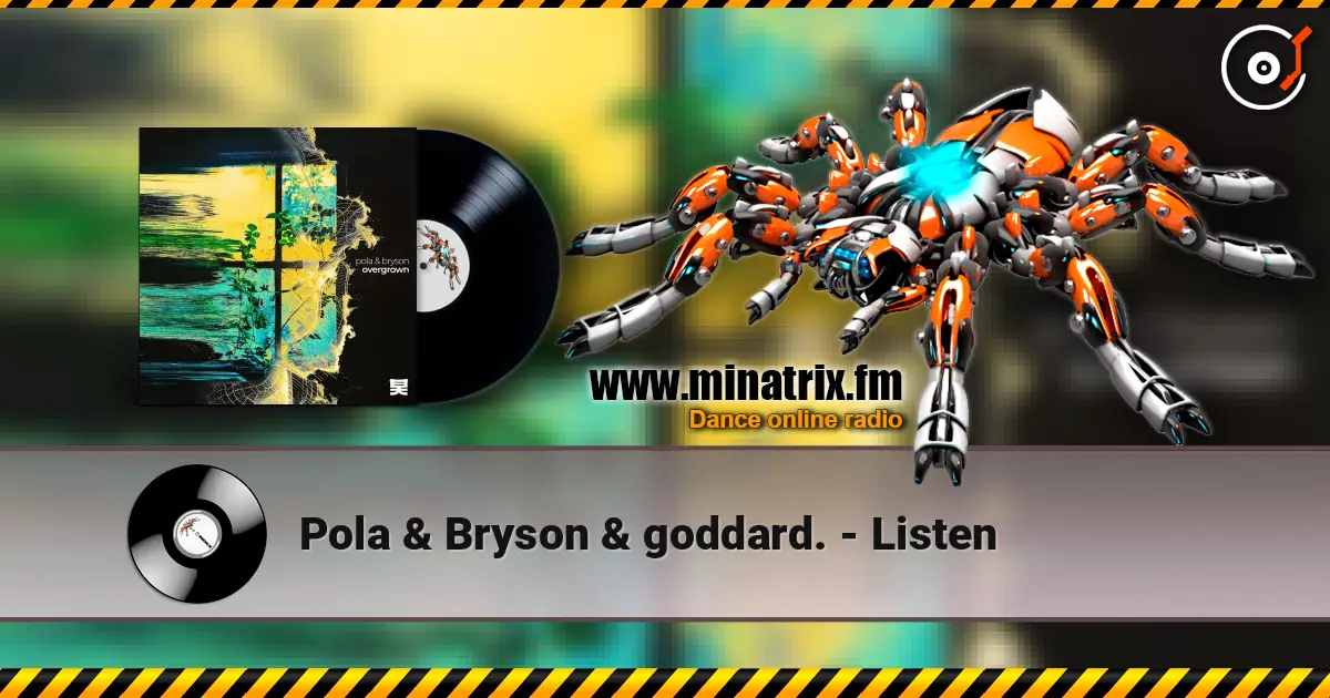 Pola & Bryson & goddard. - Listen 高品质在线收听 | Minatrix.FM