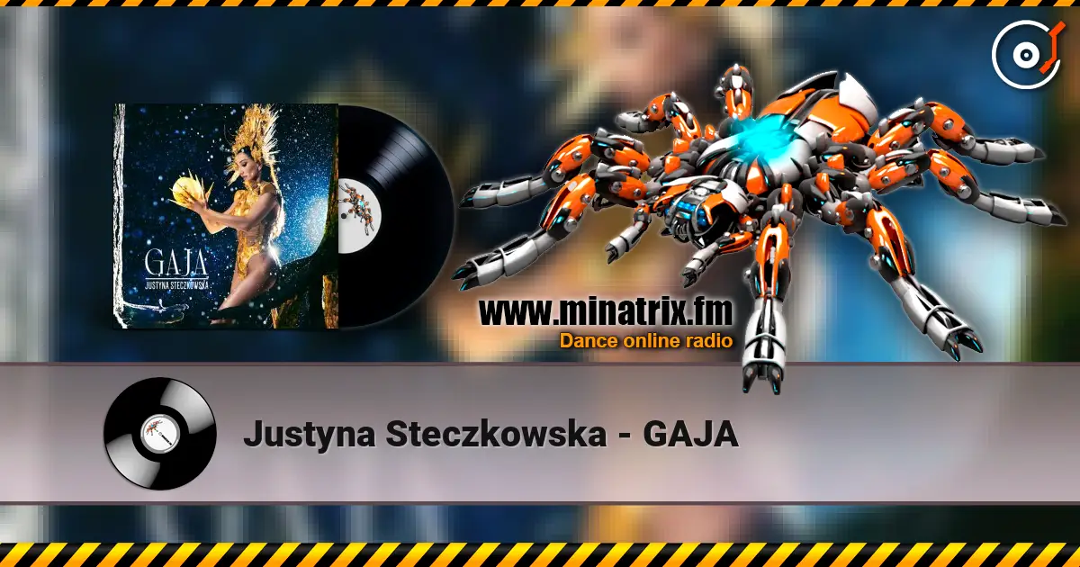 Justyna Steczkowska - GAJA listen online in high quality | Minatrix.FM