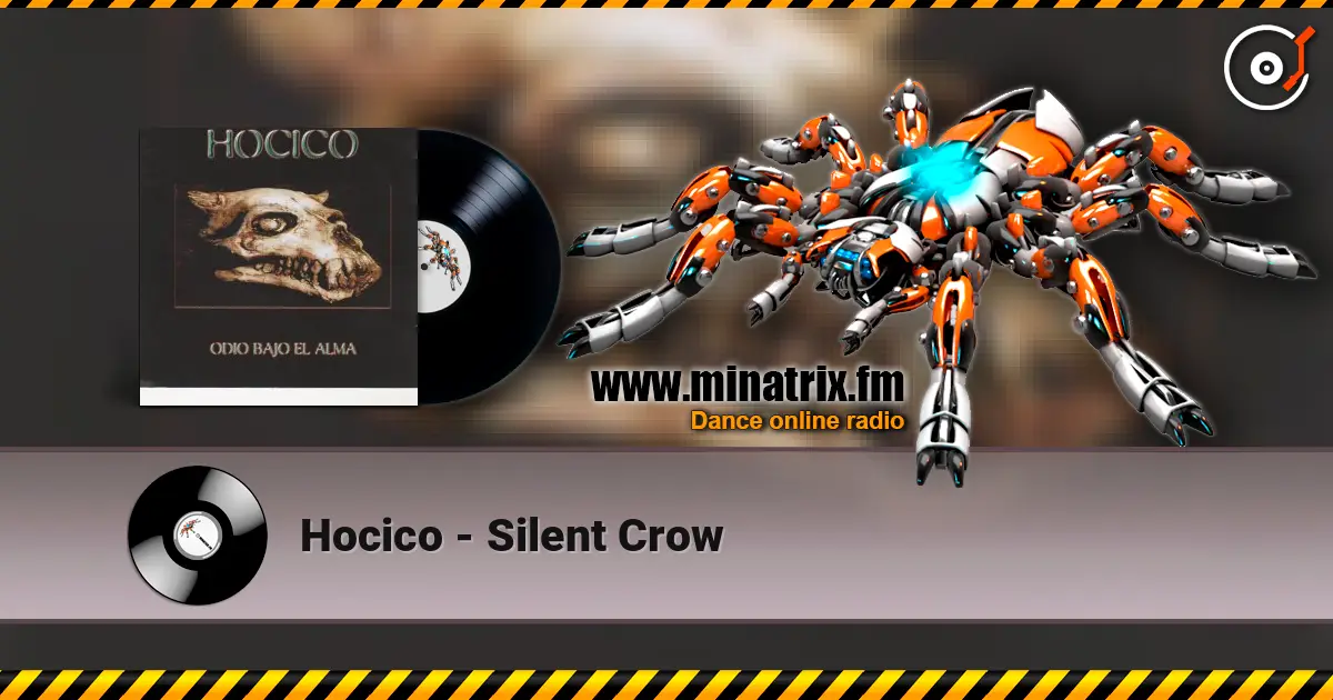Hocico - Silent Crow 高品质在线收听 | Minatrix.FM